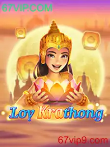 Explorando LoyKrathong: Uma Fascinante Aventura Jogo com 67VIP.COM